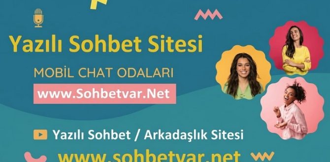 Sohbet Dünyasına ilk Adım
