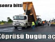 Efirli Köprüsü bugün açılıyor