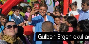 Gülben Ergen okul açtı